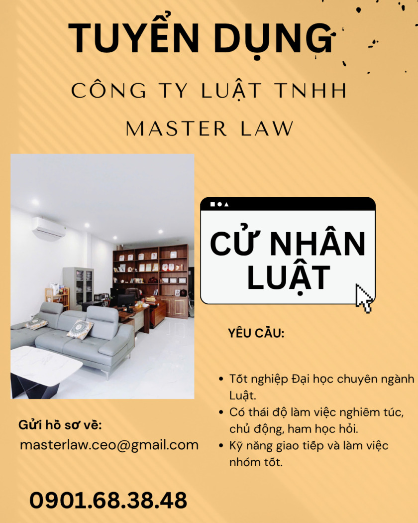 CƠ HỘI NGHỀ NGHIỆP TẠI MASTER LAW: TUYỂN DỤNG CỬ NHÂN LUẬT